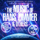 The Music of Hans Zimmer &amp; Others - A Celebration of Film Music