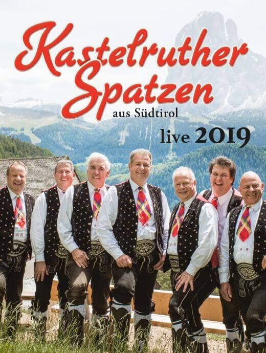 Kastelruther Spatzen -Live 2019 